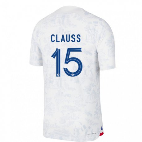 Kandiny Femme Maillot France Jonathan Clauss #15 Blanc Bleu Tenues Extérieur 22-24 T-shirt